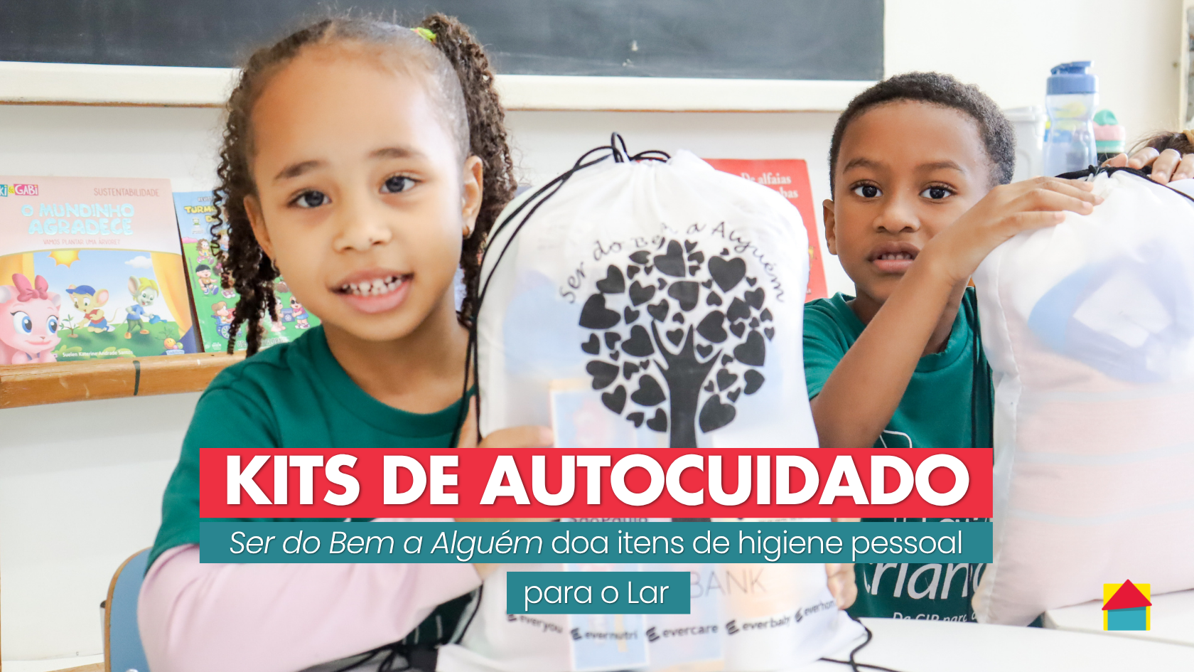 Ser do Bem a Alguém doa kits de autocuidado para o Lar das Crianças da CIP